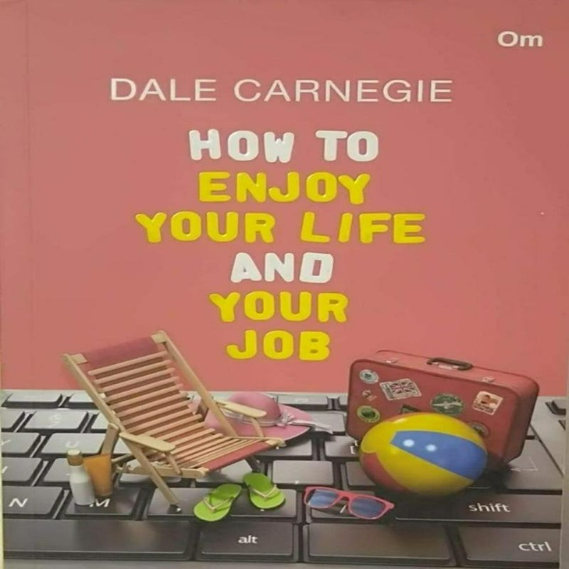 How to Enjoy Your Life and Your Job Paperback – 26 August 2016