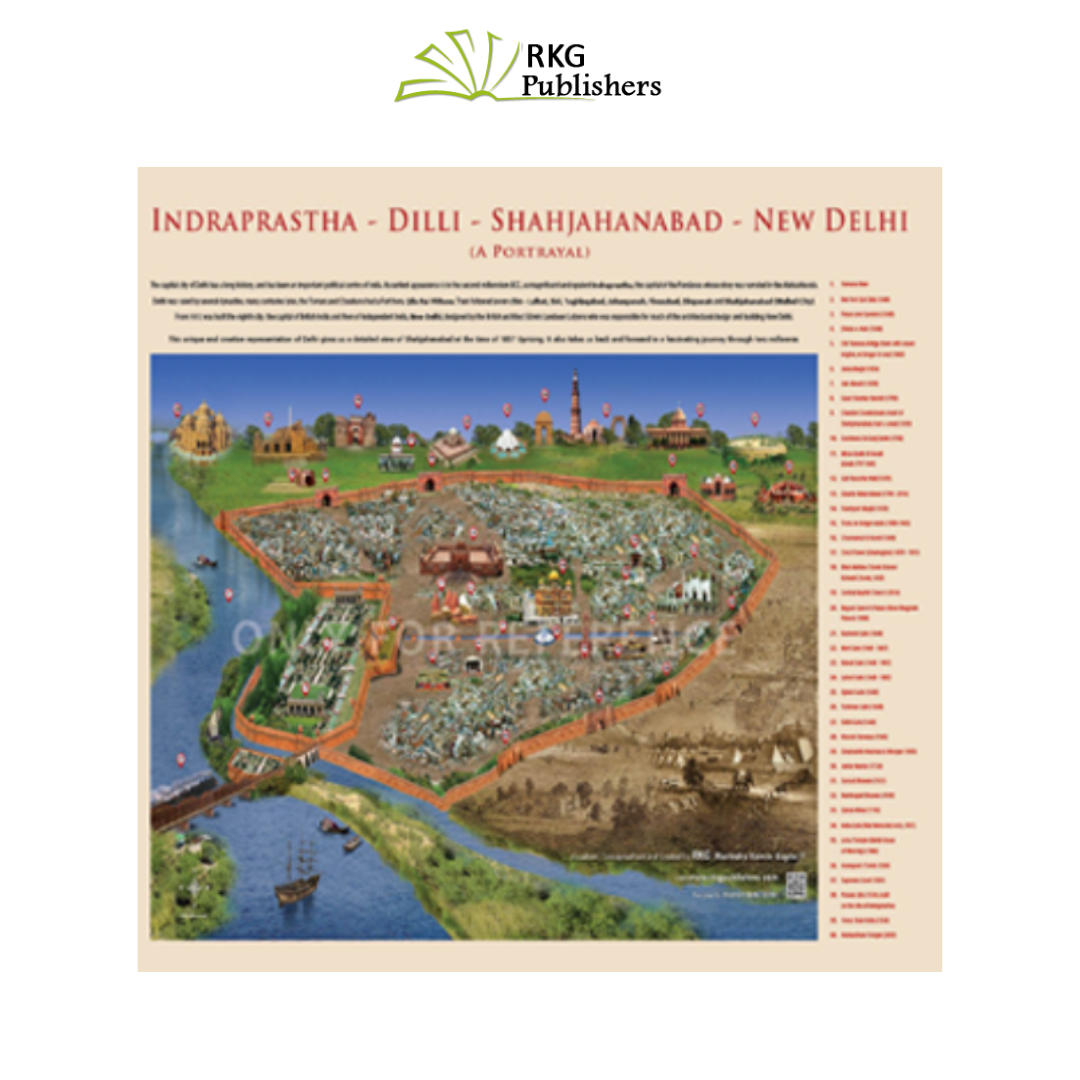Indraprastha… Dilli…. Shahjahanabad… New Delhi (18inch X 27inch) (A Portrayal) Map - 20 | Book Bargain Buy18 
