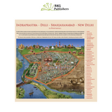 Indraprastha… Dilli…. Shahjahanabad… New Delhi (A Portrayl) (24inch X 36inch) Map - 2018 | | Book Bargain Buy