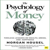 The PSYCHOLOGY of money Timeless on wealth greed and happiness - 21 July 2021