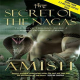 The Secret Of The Nagas (Shiva Trilogy) Paperback – 4 August 2011